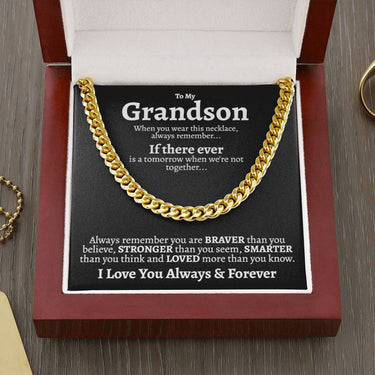 Grandson If There Ever Cuban Link Chain Necklace - Love You This Much